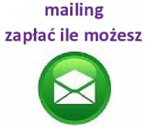 mailing - zapłać ile możesz !