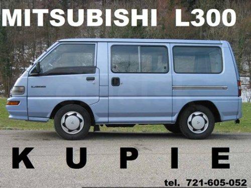 Mitsubishi L300 Kupie. L-300 Każdy model. 721-605-052 Skup Busów