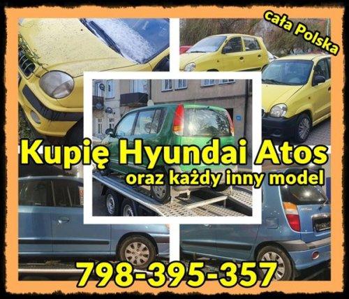 Pilnie kupimy Każdego Hyundaia Atosa Getz,Accent,Elantra