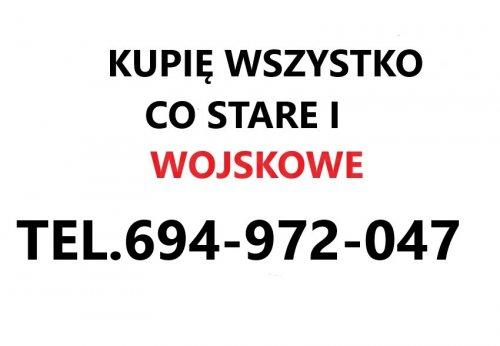 KUPIE WSZYSTKO CO STARE I WOJSKOWE POLSKIE I ZAGRANICZNE