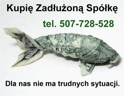 Kupię Zadłużoną Spółkę 507-728-528