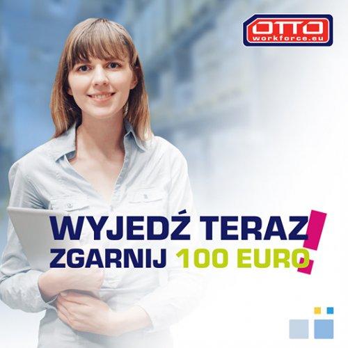 Prace na magazynie/produkcji od ZARAZ - 100 EURO EXTRA