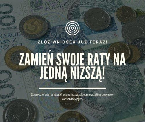 Ranking pożyczek konsolidacyjnych - zamień wszelkie raty na 1 zredukowaną